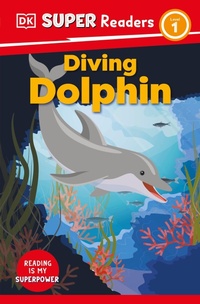 Abbildung von: DK Super Readers Level 1 Diving Dolphin - DK Children