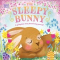 Cover: The Sleepy Bunny - DK Children
