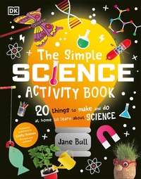 Abbildung von: The Simple Science Activity Book - DK Children