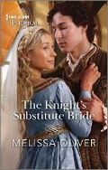 Cover: The Knight's Substitute Bride - Harlequin Special Releases