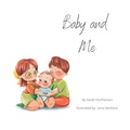Cover: Baby and Me - Tarva Publishing