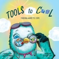 Cover: Tools to Cool - FriesenPress