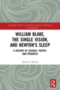 Cover: William Blake, the Single Vision, and Newton's Sleep - Routledge