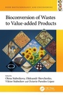 Cover: Bioconversion of Wastes to Value-added Products - CRC Press