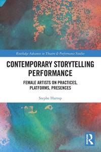 Enlarge image Cover: Contemporary Storytelling Performance - Routledge