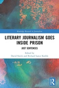 Cover: Literary Journalism Goes Inside Prison - Routledge
