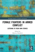 Cover: Female Fighters in Armed Conflict - Routledge