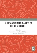 Cover: Cinematic Imaginaries of the African City - Routledge