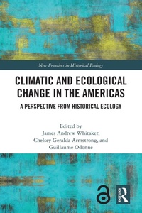 Enlarge image Cover: Climatic and Ecological Change in the Americas - Routledge