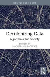 Enlarge image Cover: Decolonizing Data - Routledge