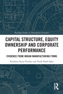 Cover: Capital Structure, Equity Ownership and Corporate Performance - Routledge