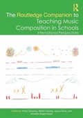 Cover: The Routledge Companion to Teaching Music Composition in Schools - Routledge