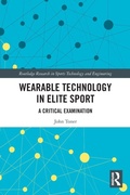 Cover: Wearable Technology in Elite Sport - Routledge