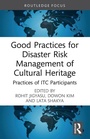 Cover: Good Practices for Disaster Risk Management of Cultural Heritage - Routledge