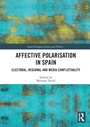 Cover: Affective Polarisation in Spain - Routledge