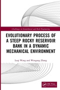 Cover: Evolutionary Process of a Steep Rocky Reservoir Bank in a Dynamic Mechanical Environment - CRC Press
