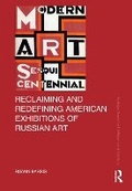 Cover: Reclaiming and Redefining American Exhibitions of Russian Art - Routledge
