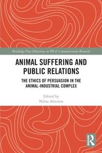 Enlarge image Cover: Animal Suffering and Public Relations - Routledge