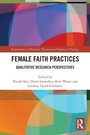 Cover: Female Faith Practices - Routledge