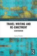 Cover: Travel Writing and Re-Enactment - Routledge