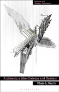 Cover: Architecture After Deleuze and Guattari - Bloomsbury Academic