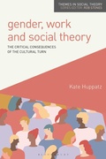 Cover: Gender, Work and Social Theory - Bloomsbury Academic