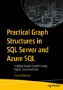 Cover: Practical Graph Structures in SQL Server and Azure SQL - APress