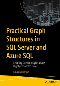 Enlarge image Cover: Practical Graph Structures in SQL Server and Azure SQL - APress