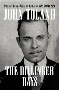 Enlarge image Cover: The Dillinger Days - Open Road Media