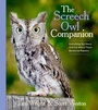 Cover: The Screech Owl Companion - Timber Press