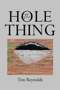 Cover: The Hole Thing - Page Publishing Inc.