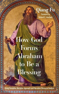 Enlarge image Cover: How God Forms Abraham to Be a Blessing - Wipf & Stock Publishers