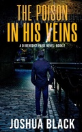 Cover: The Poison In His Veins - Rupert Colley