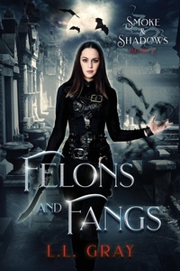 Enlarge image Cover: Felons and Fangs - Heroic Rose Publishing