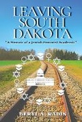 Cover: Leaving South Dakota - Book Savvy International