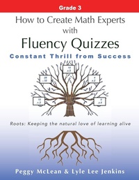 Enlarge image Cover: How to Create Math Experts with Fluency Quizzes Grade 3 - LtoJ Consulting Group