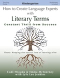 Cover: How to Create Language Experts with Literary Terms Kindergarten - LtoJ Press