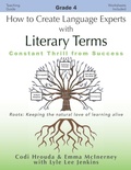 Cover: How to Create Language Experts with Literary Terms Grade 4 - LtoJ Press