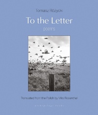 Enlarge image Cover: To the Letter - Archipelago Books