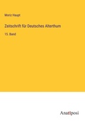 Cover: Zeitschrift fuer Deutsches Alterthum - Anatiposi Verlag