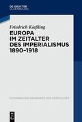 Cover: Europa im Zeitalter des Imperialismus 1890-1918 - De Gruyter Oldenbourg