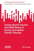 Cover: Sociocultural Trauma and Well-Being in Eastern European Family Therapy - Springer