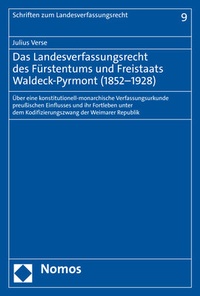 Abbildung von: Das Landesverfassungsrecht des Fürstentums und Freistaats Waldeck-Pyrmont (1852-1928) - Nomos