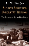 Cover: Aus dem Archiv der Universit&auml;t Thurikon - BoD - Books on Demand