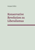 Cover: Konservative Revolution zu Liberalismus - Books on Demand