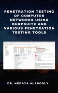 Cover: Penetration Testing of Computer Networks Using BurpSuite and Various Penetration Testing Tools - BookRix