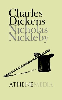 Abbildung von: Nicholas Nickleby - AtheneMedia-Verlag