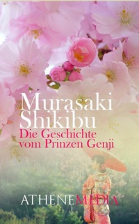 Abbildung von: Die Geschichte vom Prinzen Genji - AtheneMedia-Verlag