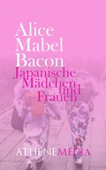 Abbildung von: Japanische Mädchen und Frauen - AtheneMedia-Verlag