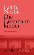 Cover: Die Eisenbahnkinder - AtheneMedia-Verlag